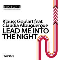 Klauss Goulart - Lead Me Into The Night EP feat. Claudia Albuquerque