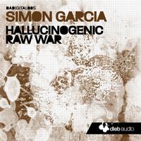 Simon Garcia - Hallucinogenic Raw EP