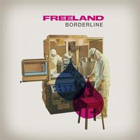 Freeland - Borderline