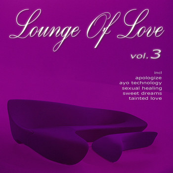 Various Artists - Lounge of Love (Vol.3 (The Chillout Songbook))