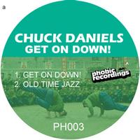 Chuck Daniels - Get On Down