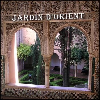 Various Artists - Jardin d'Orient II
