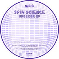 Spin Science - Breezer EP
