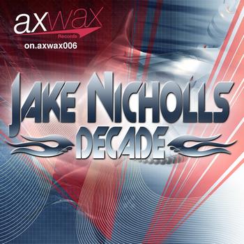 Jake Nicholls - Decade