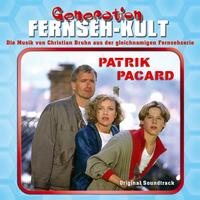 Christian Bruhn - Generation Fernseh-Kult - Patrik Pacard (Original Soundtrack)