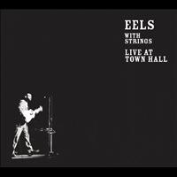 Eels - Live At Town Hall (Intl - pan Euro store, Australia, Japan)