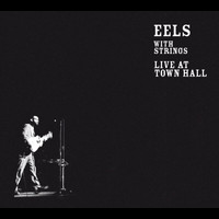 Eels - Live At Town Hall (Europe/Intl - BPs bundle)