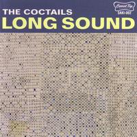 The Coctails - Long Sound