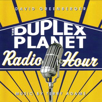David Greenburger - The Duplex Planet Radio Hour