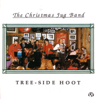 The Christmas Jug Band - Tree Side Hoot