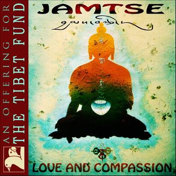 Various Artists - Jamtse: Love & Compassion (An Offering For The Tibet Fund)