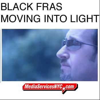 Black Fras - Moving Into Light