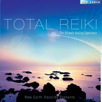 Various Artists - Total Reiki - The Ultimate Healing Experience