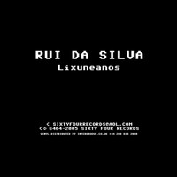 Rui Da Silva - Lixuneanos (Explicit)