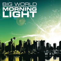 Big World - Morning Light