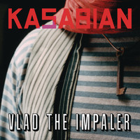 Kasabian - Vlad The Impaler