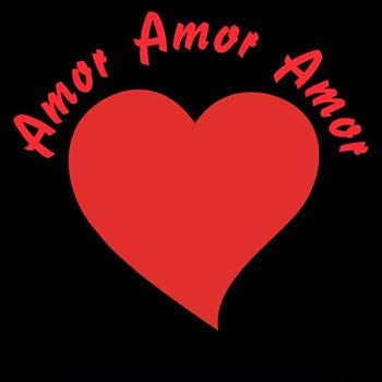 Artisti vari - Amor Amor Amor