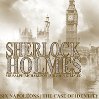 Sir Ralph Richardson - Sherlock Holmes - Six Napoleons; The Case of Identity by Arthur Conan Doyle