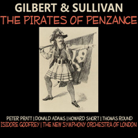 The New Symphony Orchestra Of London - Gilbert, Sullivan: The Pirates of Penzance
