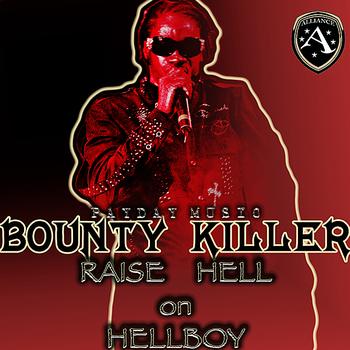 Bounty Killer - Raise Hell On Hellboy - EP (Explicit)