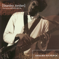 Stanley Jordan - Dreams Of Peace
