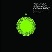 The Neon Judgement - Fashion Party