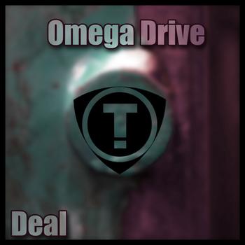 Omega Drive - Deal EP