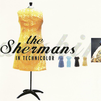 The Shermans - In Technicolor