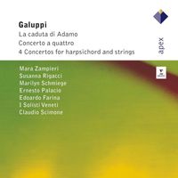 Claudio Scimone - Galuppi : Concerto a Quattri, La Caduta di Adamo & Harpsichord Concertos (APEX)