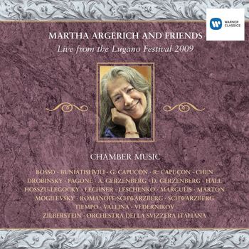 Martha Argerich - Martha Argerich and Friends Live from the Lugano Festival 2009