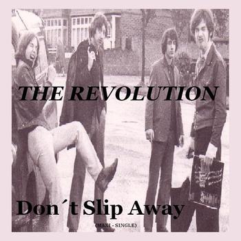 The Revolution - Don't Slip Away