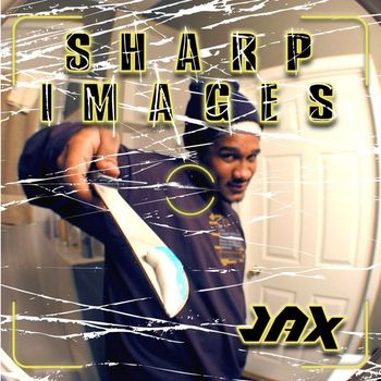 Jax - Sharp Images (Explicit)