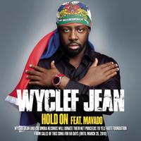 Wyclef Jean - Hold On (Single Version featuring Mavado)