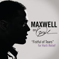 Maxwell - Fistful Of Tears