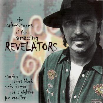 The Revelators - The Adventures of the Amazing Revelators