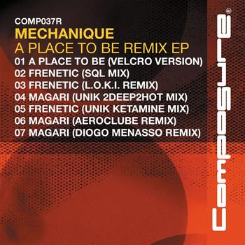 Mechanique - A Place To Be Remix EP