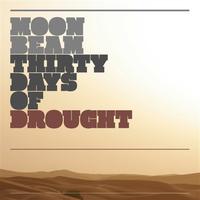 Moonbeam - 30 Days of Drought