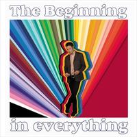 The Beginning - In Everything