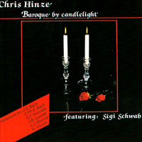 Chris Hinze - Baroque By Candlelight
