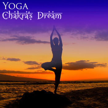 Chakra's Dream - Yoga