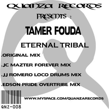 Tamer Fouda - Eternal Tribal