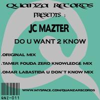 Jc Mazter - Do U Want 2 Know