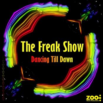 The Freak Show - Dancing Till Dawn EP