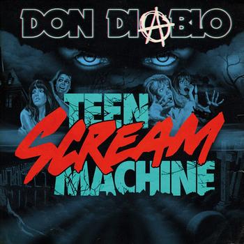 Don Diablo - Teen Scream Machine