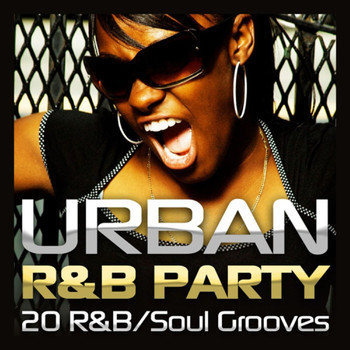 Various Artists - Urban R&B Party - 20 R&B / Soul Grooves