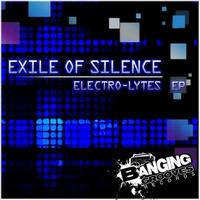 Exile of Silence - Electro Lytes