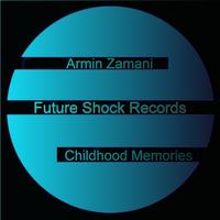 Armin Zamani - Childhood Memories