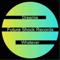 Dreamia - Whatever
