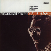 Charlie Rouse - Moment's Notice