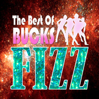 Buck Fizz - Bucks Fizz  - The Best Of Bucks Fizz